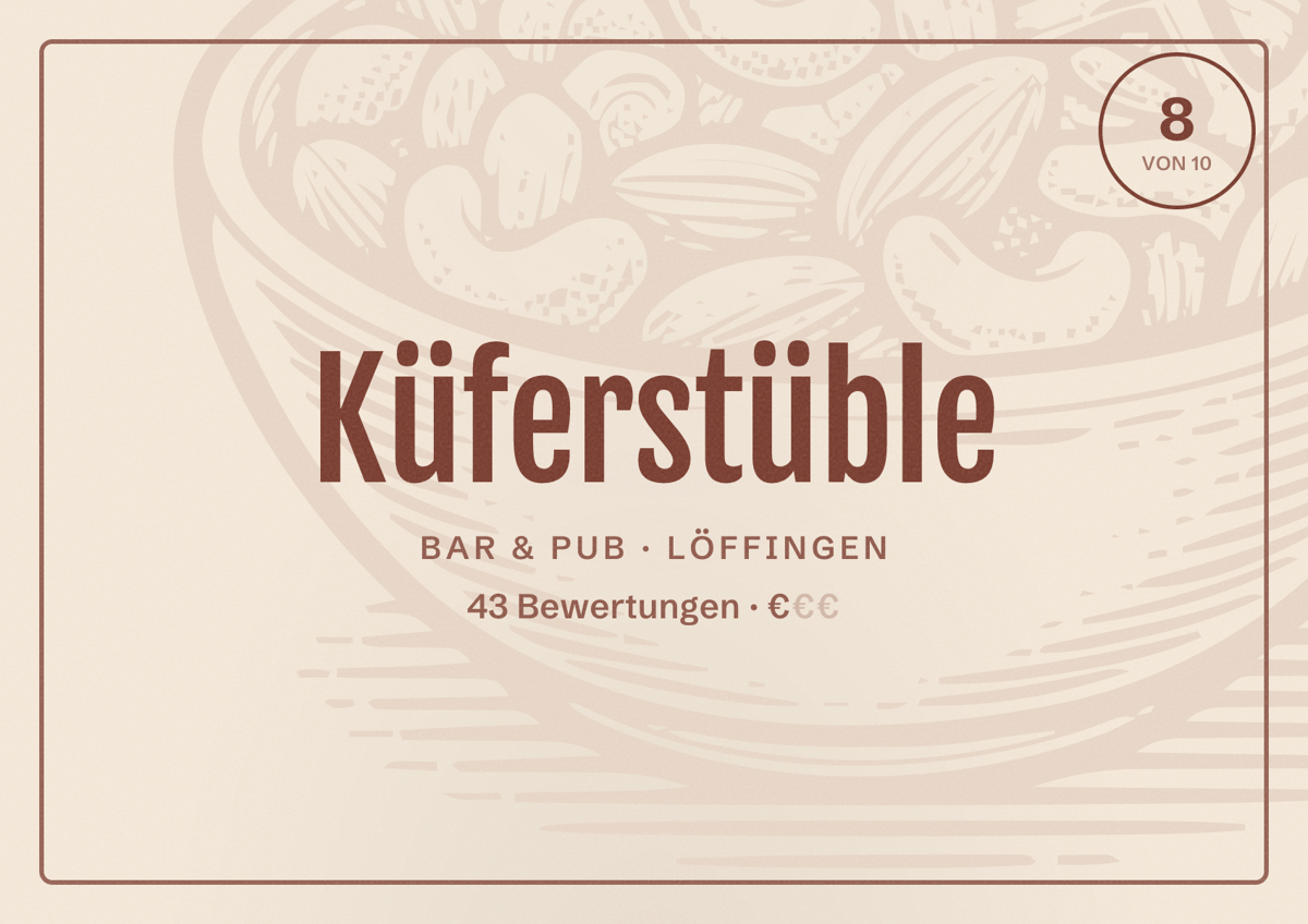 Illustriertes Poster von Küferstüble, Bar & Pub in Löffingen: Bewertung 8 von 10 aus 43 Bewertungen, Preisniveau €