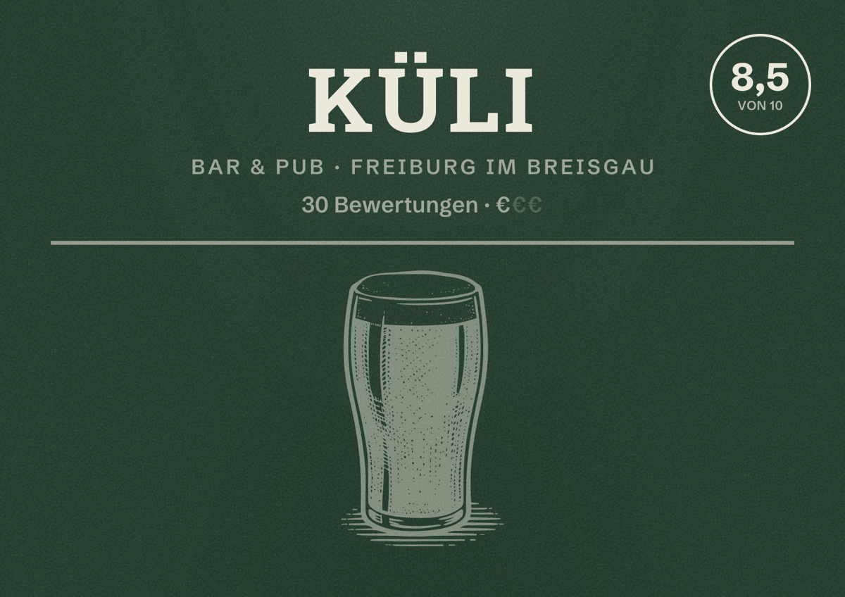 Illustriertes Poster von KÜLI, Bar & Pub in Freiburg im Breisgau: Bewertung 8,5 von 10 aus 30 Bewertungen, Preisniveau €