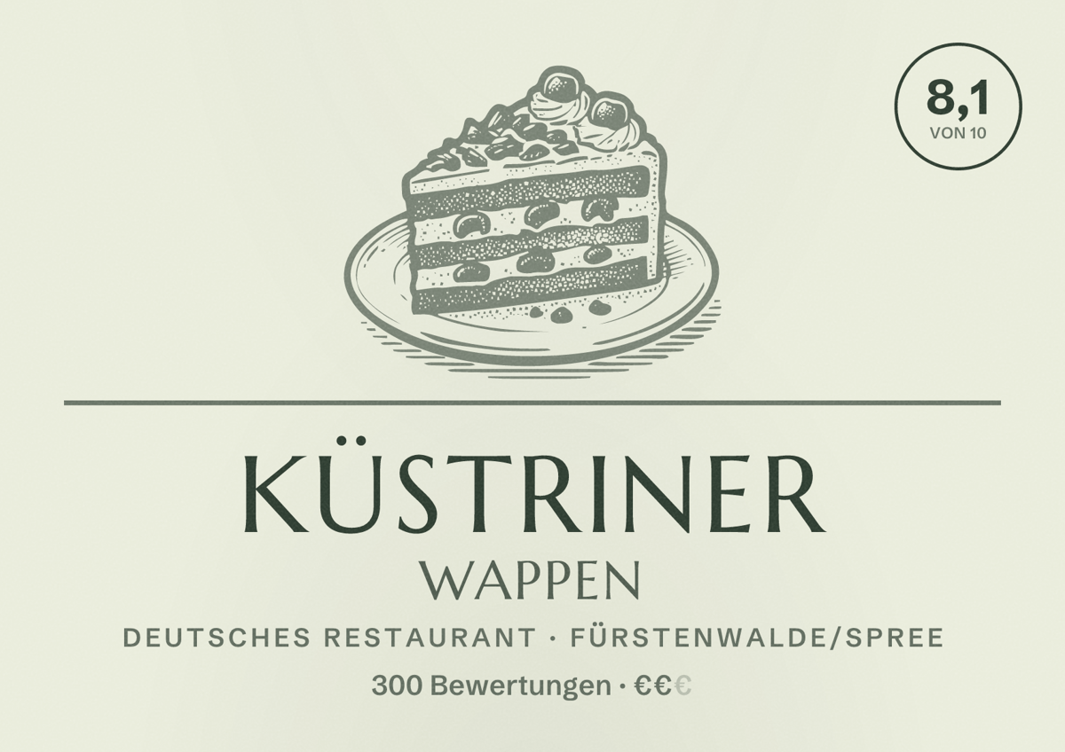 Illustriertes Poster von Küstriner Wappen, Deutsches Restaurant in Fürstenwalde/Spree: Bewertung 8,1 von 10 aus 300 Bewertungen, Preisniveau €€