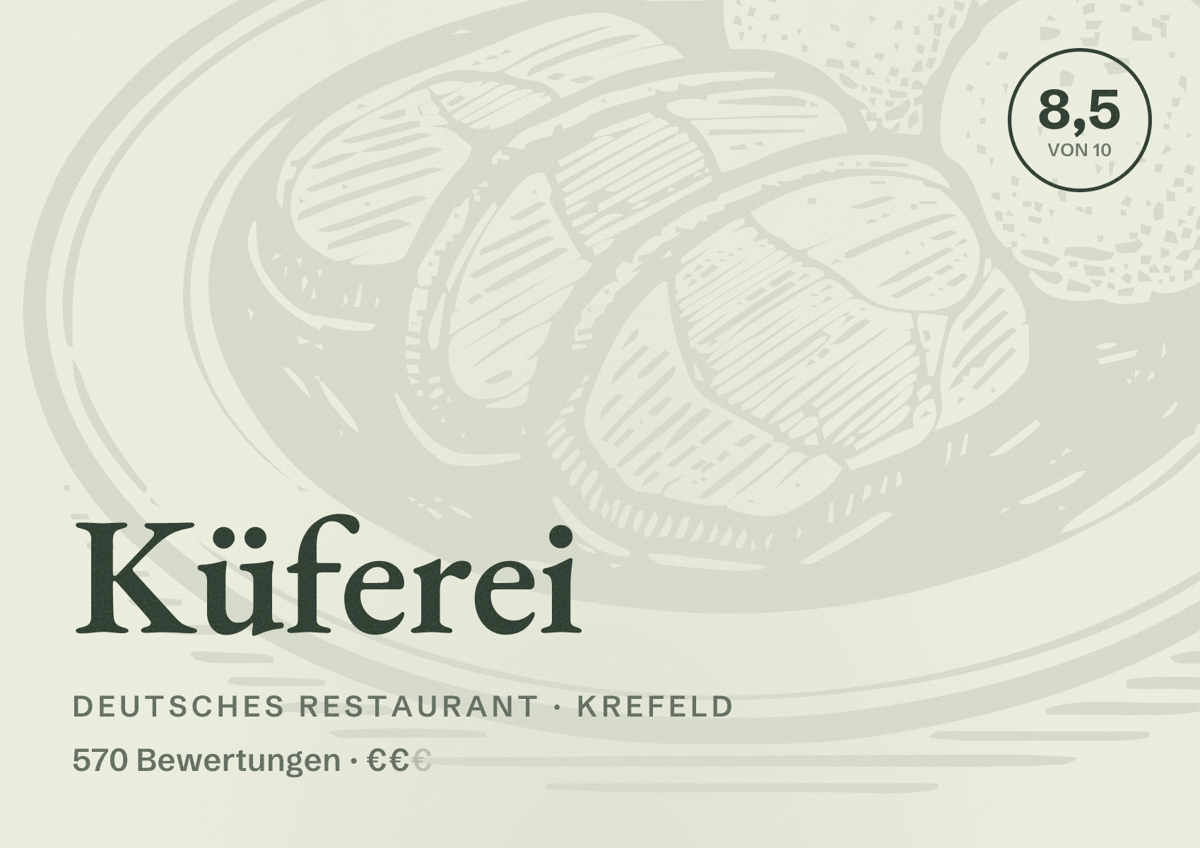 Illustriertes Poster von Küferei, Deutsches Restaurant in Krefeld: Bewertung 8,5 von 10 aus 570 Bewertungen, Preisniveau €€