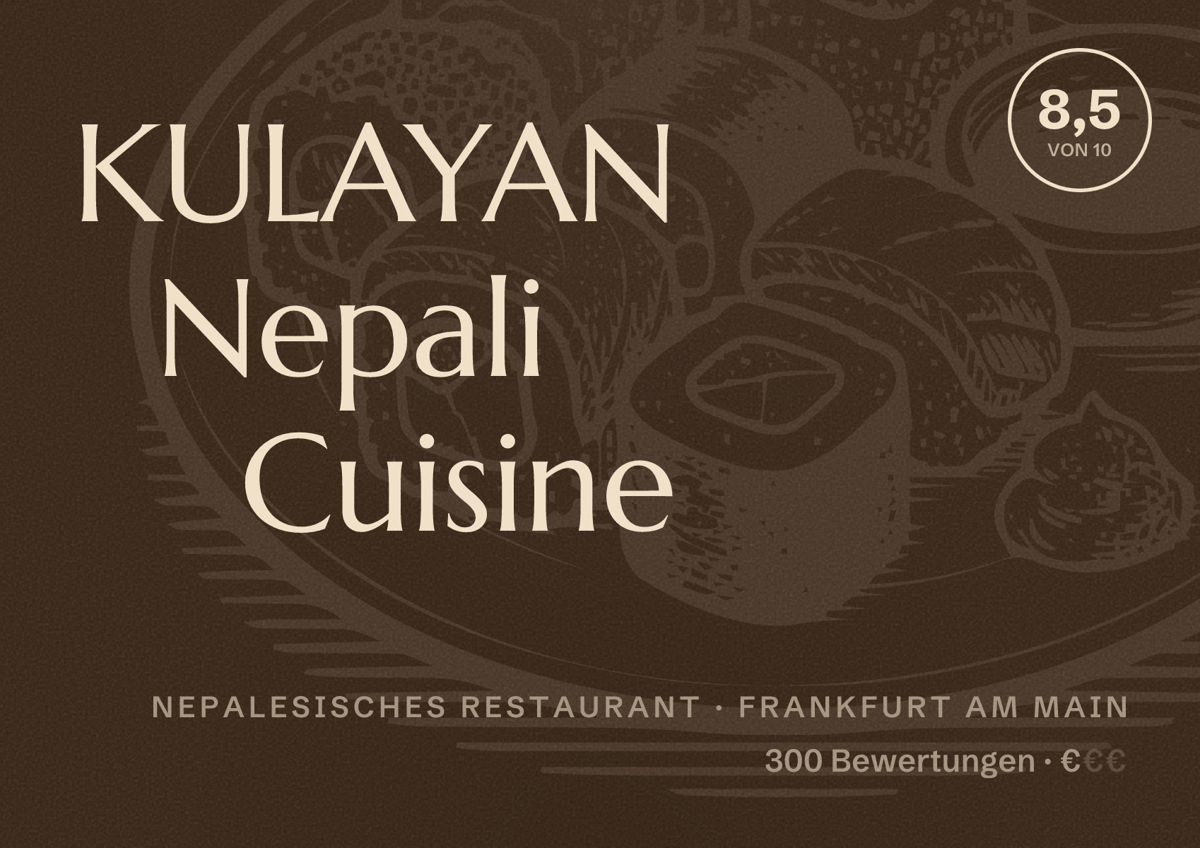 Illustriertes Poster von KULAYAN Nepali Cuisine, Nepalesisches Restaurant in Frankfurt am Main: Bewertung 8,5 von 10 aus 300 Bewertungen, Preisniveau €