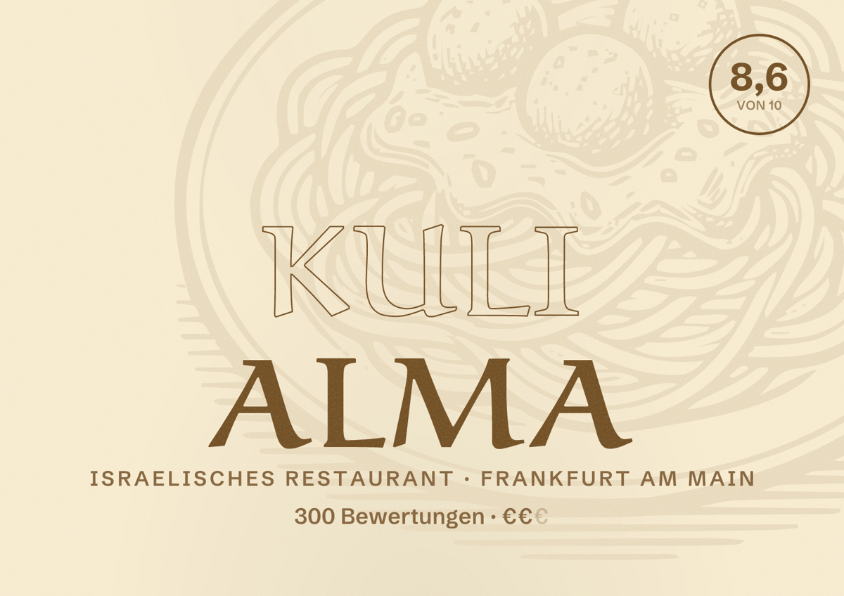 Illustriertes Poster von Kuli Alma, Israelisches Restaurant in Frankfurt am Main: Bewertung 8,6 von 10 aus 300 Bewertungen, Preisniveau €€