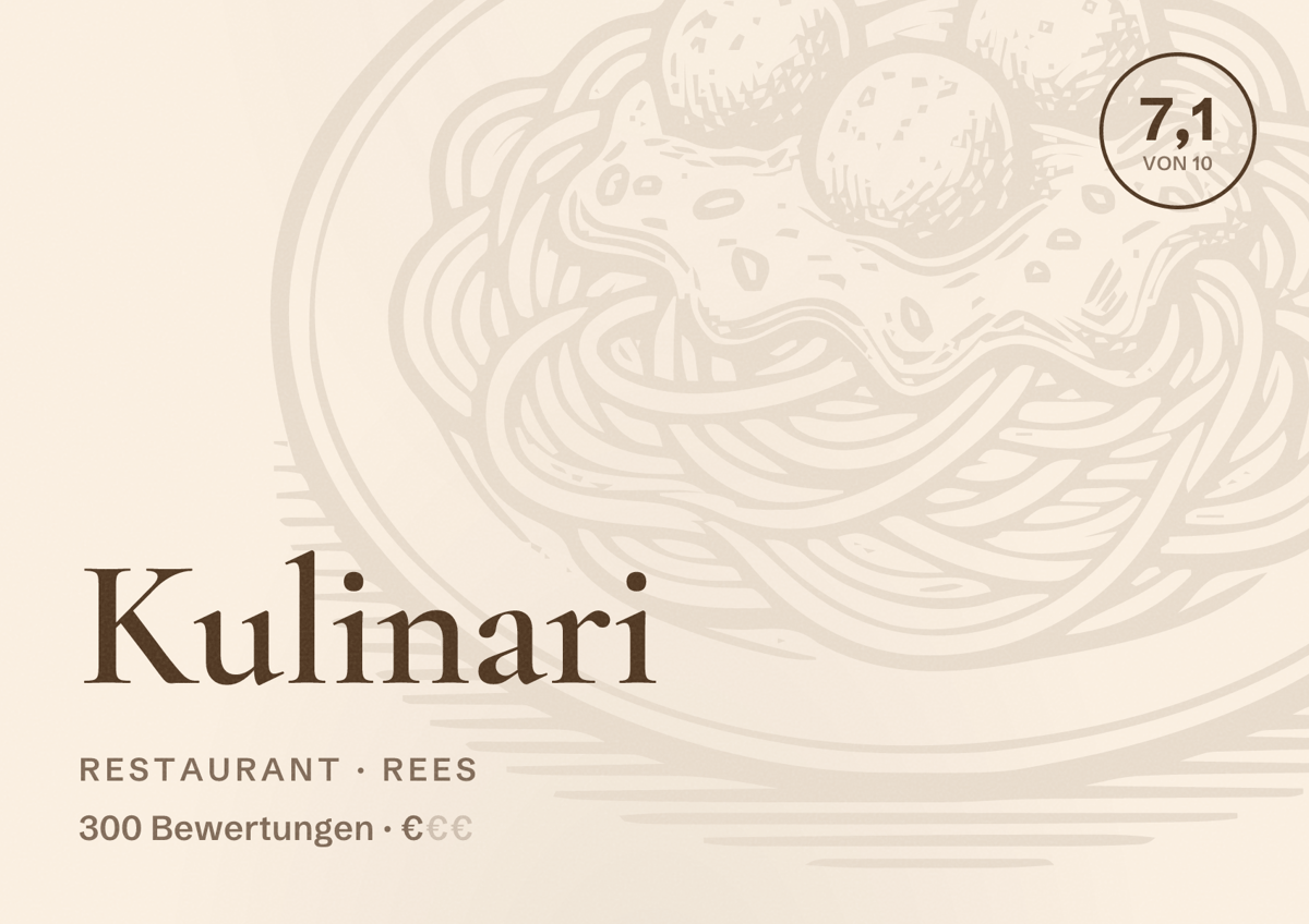 Illustriertes Poster von Kulinari, Restaurant in Rees: Bewertung 7,1 von 10 aus 300 Bewertungen, Preisniveau €