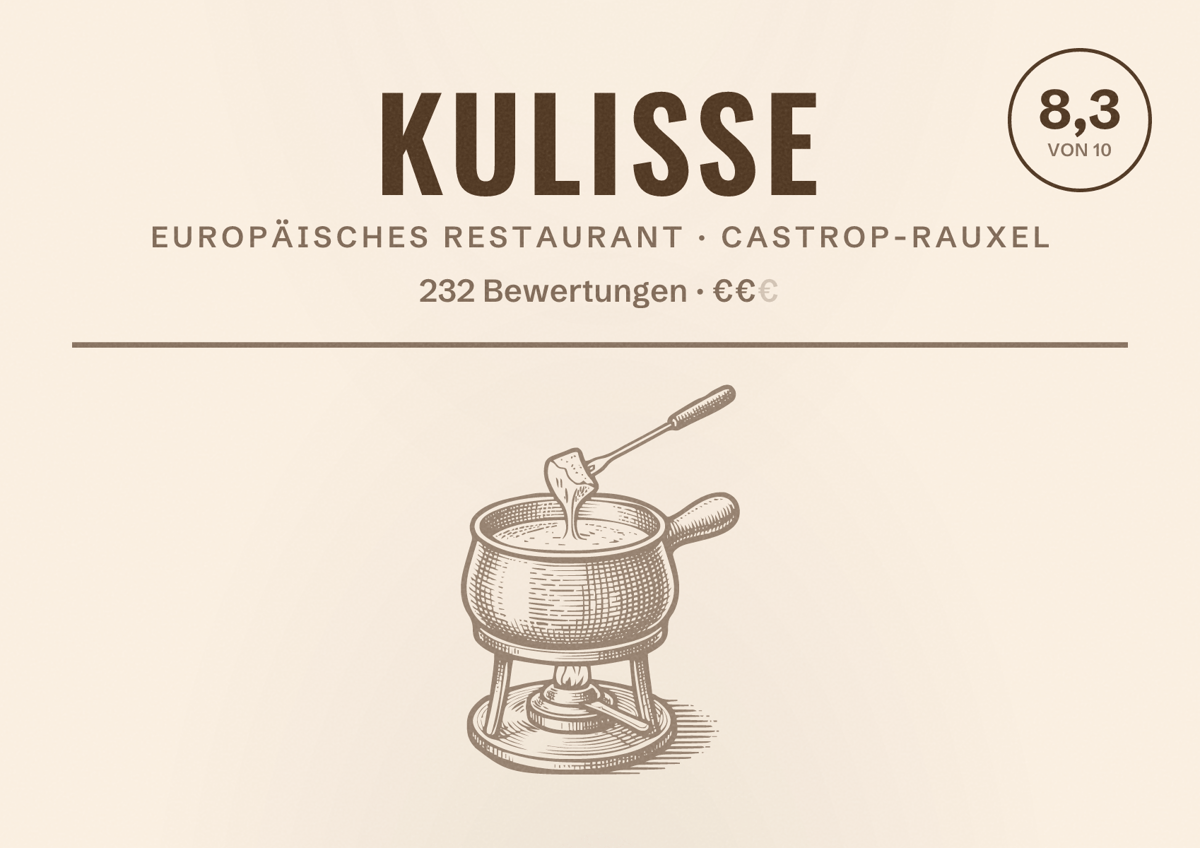 Illustriertes Poster von Kulisse, Europäisches Restaurant in Castrop-Rauxel: Bewertung 8,3 von 10 aus 232 Bewertungen, Preisniveau €€
