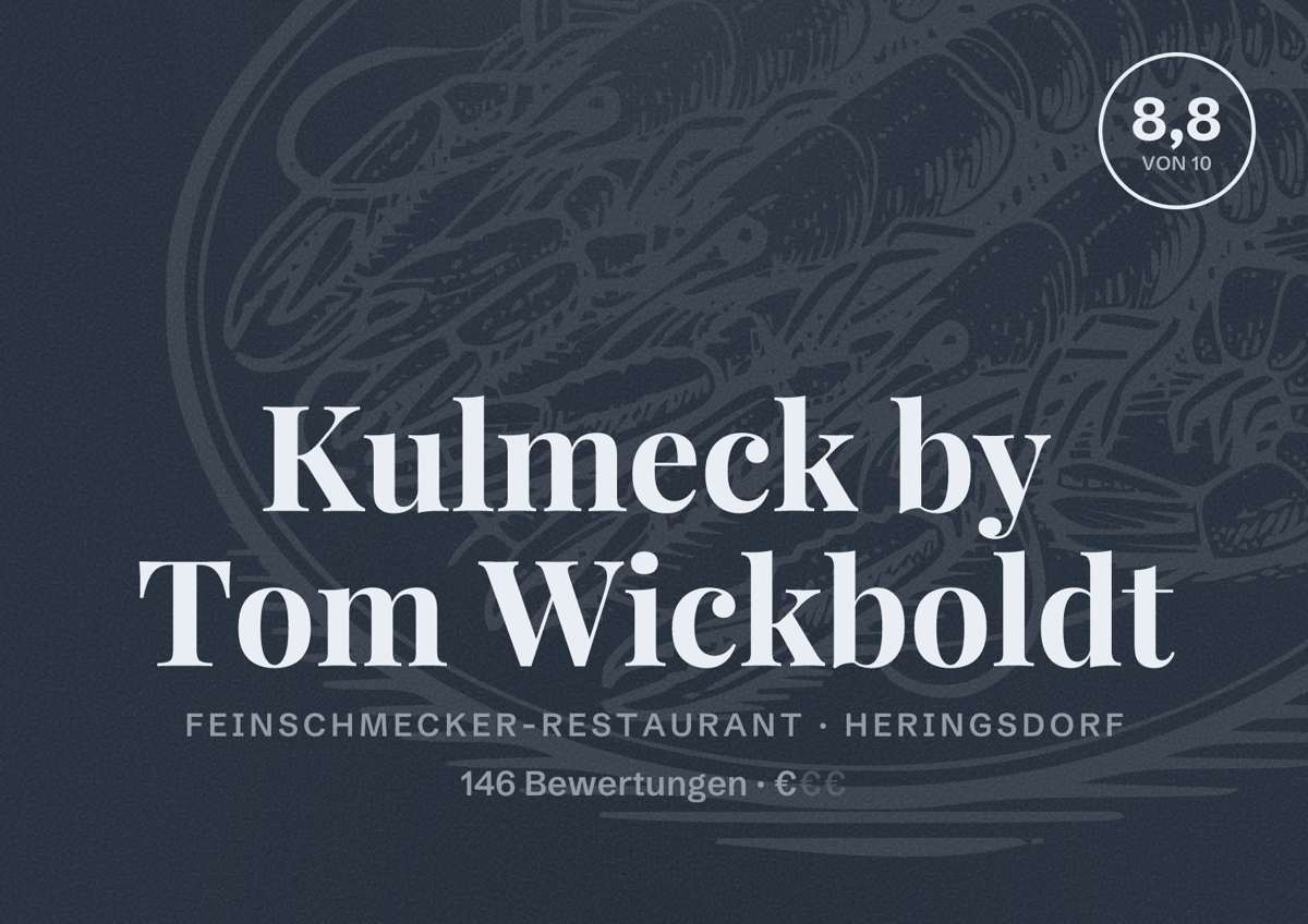 Illustriertes Poster von Kulmeck by Tom Wickboldt, Feinschmecker-Restaurant in Heringsdorf: Bewertung 8,8 von 10 aus 146 Bewertungen, Preisniveau €