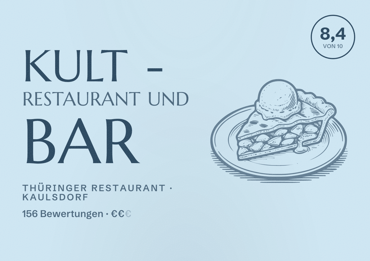 Illustriertes Poster von Kult - Restaurant und Bar, Thüringer Restaurant in Kaulsdorf: Bewertung 8,4 von 10 aus 156 Bewertungen, Preisniveau €€