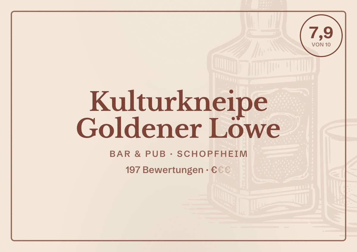 Illustriertes Poster von Kulturkneipe Goldener Löwe, Bar & Pub in Schopfheim: Bewertung 7,9 von 10 aus 197 Bewertungen, Preisniveau €