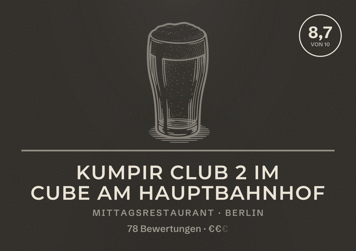 Illustriertes Poster von Kumpir Club 2 im Cube am Hauptbahnhof, Mittagsrestaurant in Berlin: Bewertung 8,7 von 10 aus 78 Bewertungen, Preisniveau €€