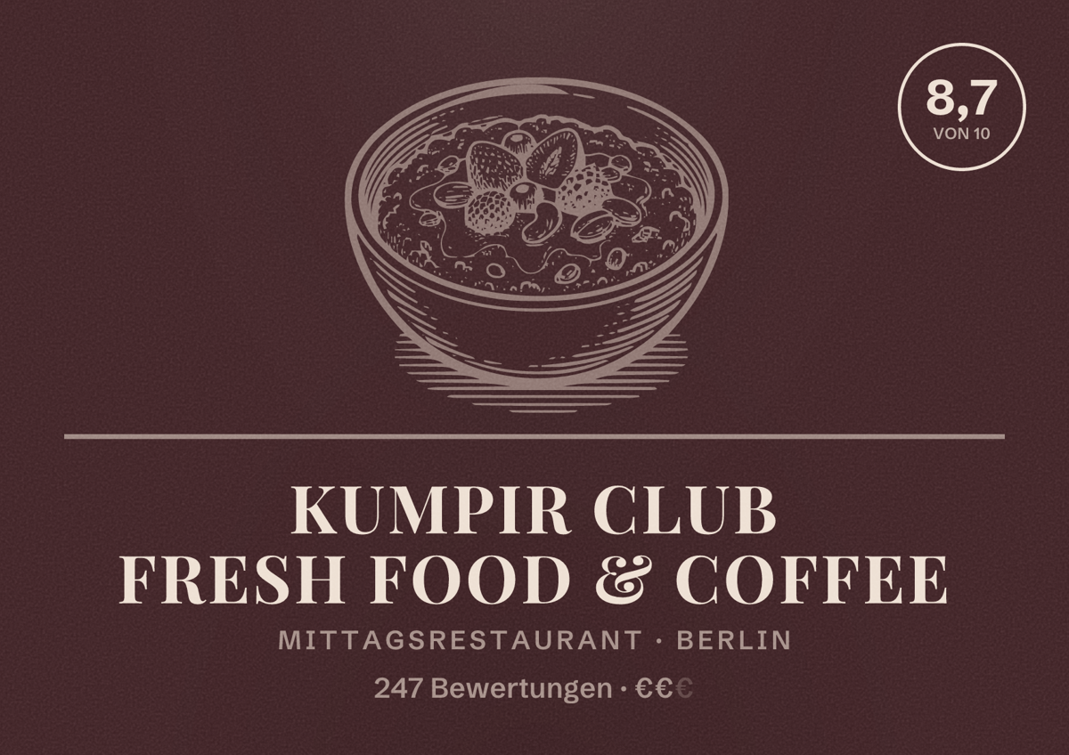 Illustriertes Poster von KUMPIR CLUB fresh food & coffee, Mittagsrestaurant in Berlin: Bewertung 8,7 von 10 aus 247 Bewertungen, Preisniveau €€