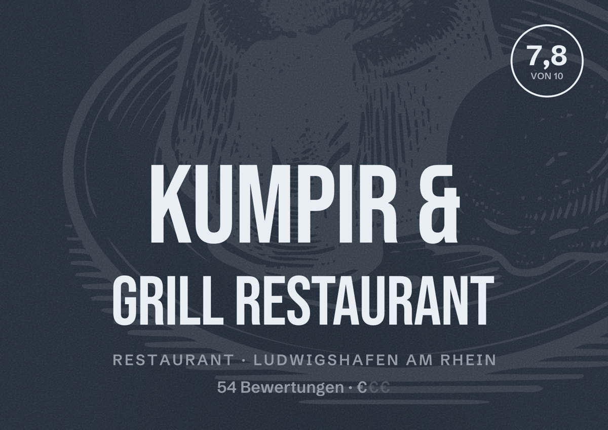 Illustriertes Poster von Kumpir & Grill Restaurant, Restaurant in Ludwigshafen am Rhein: Bewertung 7,8 von 10 aus 54 Bewertungen, Preisniveau €