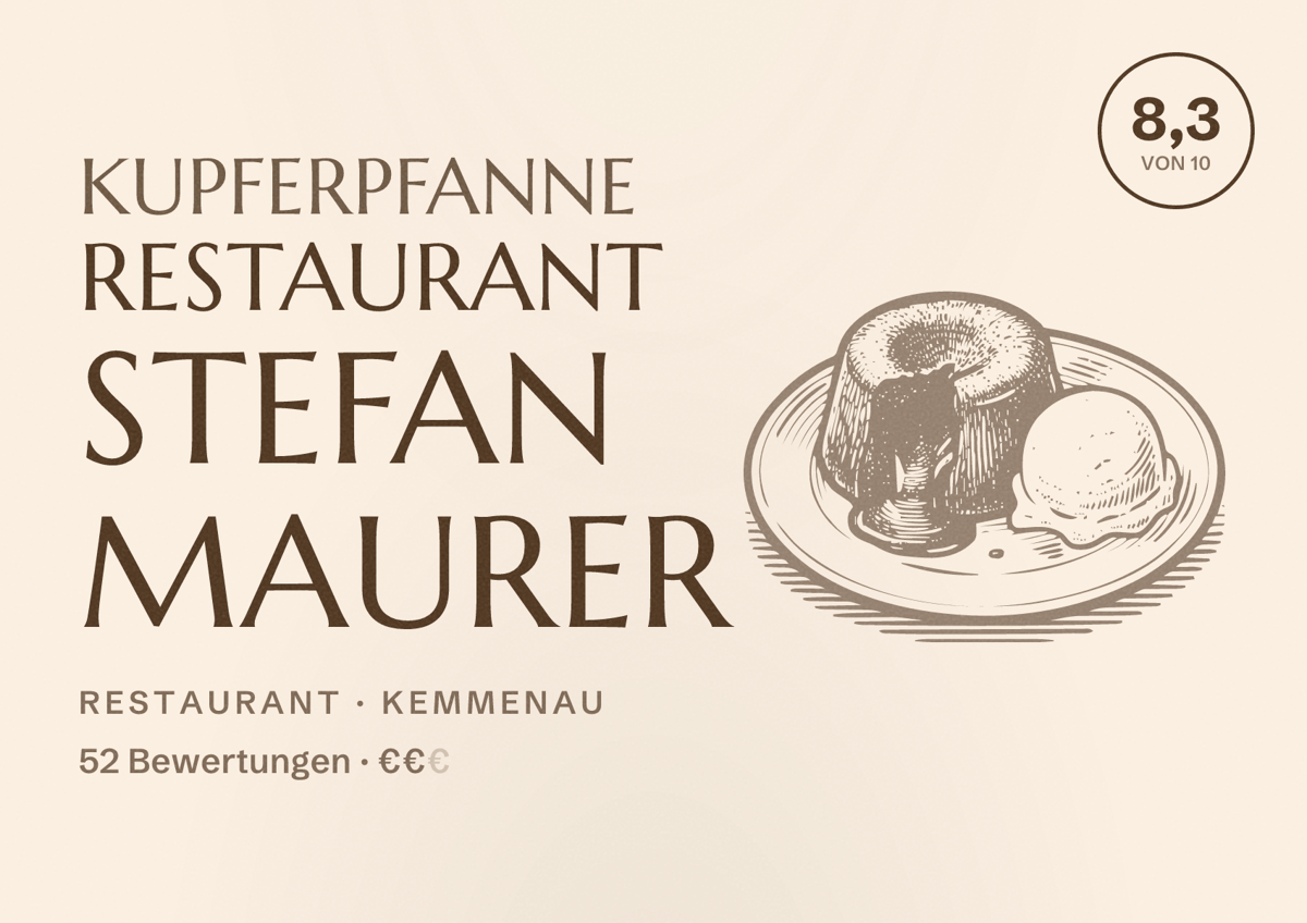 Illustriertes Poster von Kupferpfanne Restaurant Stefan Maurer, Restaurant in Kemmenau: Bewertung 8,3 von 10 aus 52 Bewertungen, Preisniveau €€