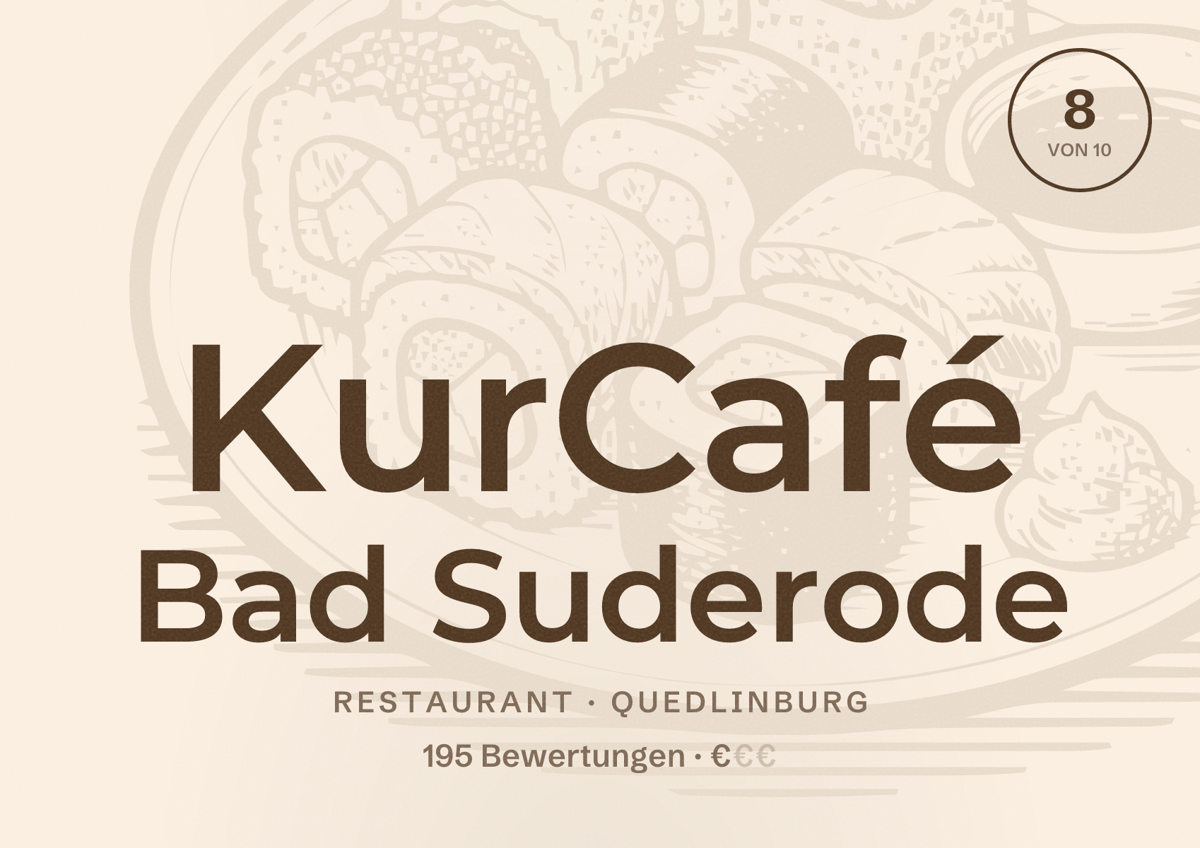 Illustriertes Poster von KurCafé Bad Suderode, Restaurant in Quedlinburg: Bewertung 8 von 10 aus 195 Bewertungen, Preisniveau €