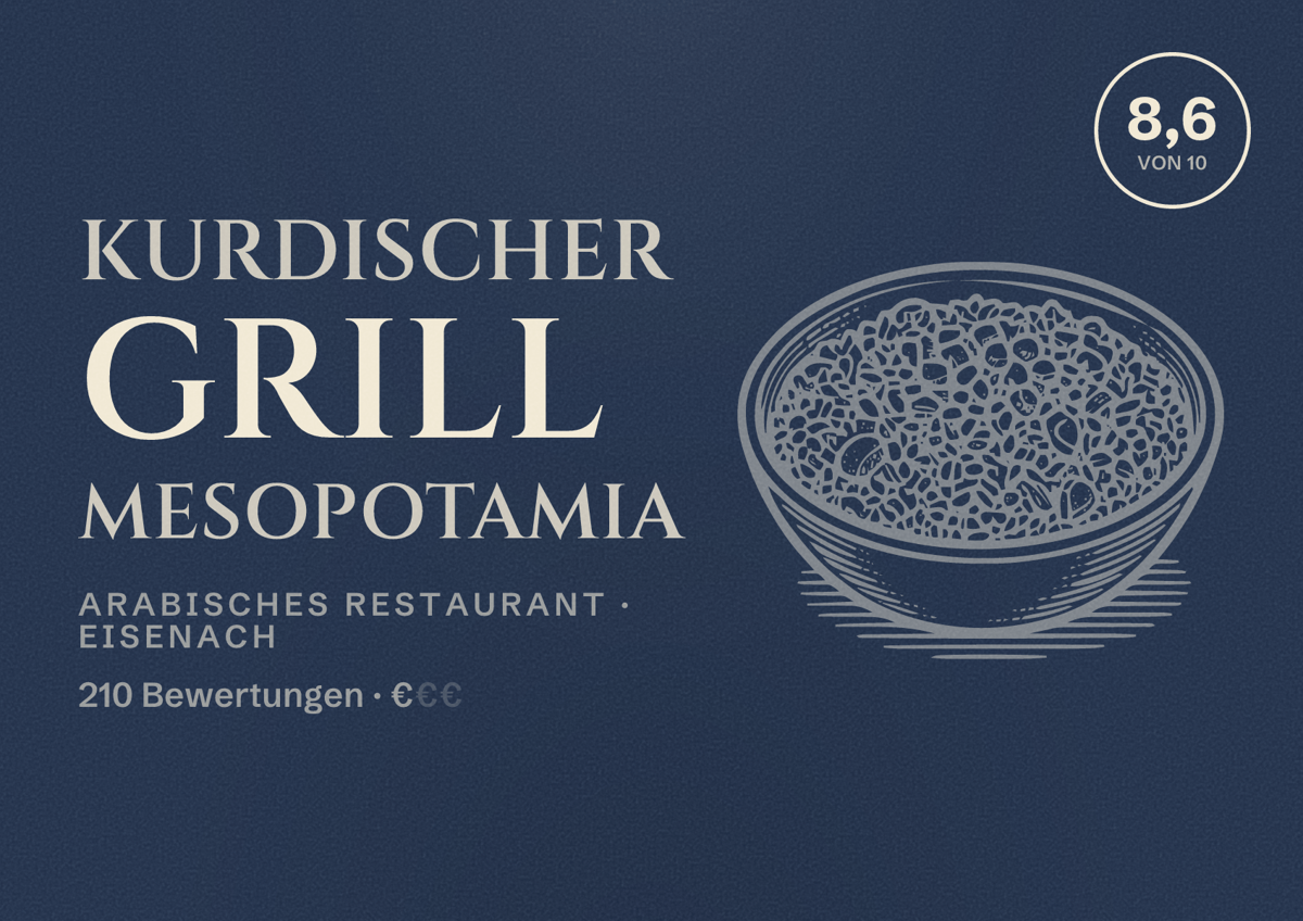 Illustriertes Poster von Kurdischer Grill Mesopotamia, Arabisches Restaurant in Eisenach: Bewertung 8,6 von 10 aus 210 Bewertungen, Preisniveau €