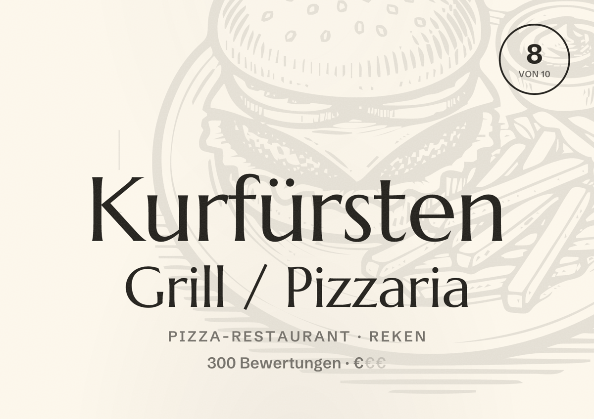 Illustriertes Poster von Kurfürsten Grill / Pizzaria, Pizza-Restaurant in Reken: Bewertung 8 von 10 aus 300 Bewertungen, Preisniveau €