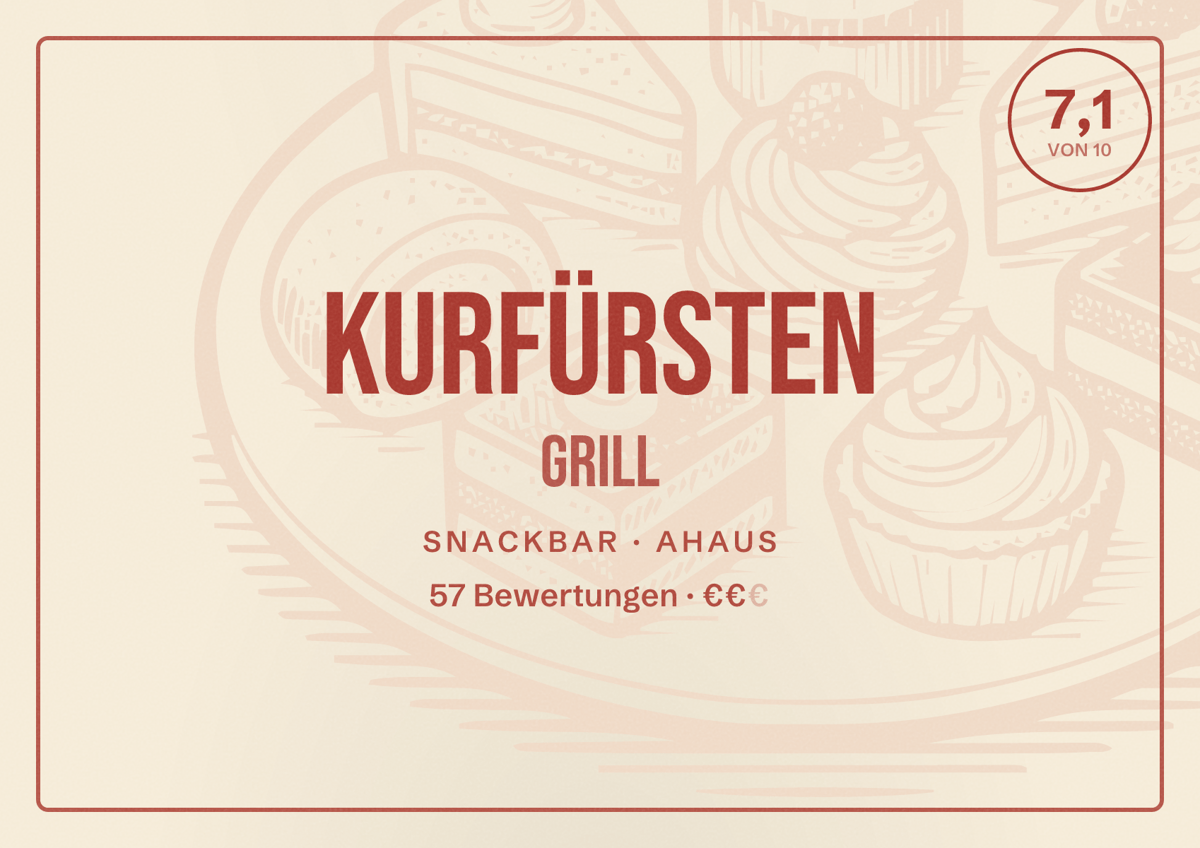 Illustriertes Poster von Kurfürsten Grill, Snackbar in Ahaus: Bewertung 7,1 von 10 aus 57 Bewertungen, Preisniveau €€