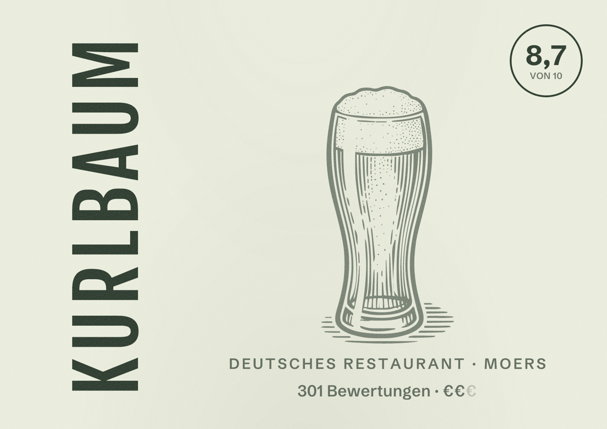 Illustriertes Poster von Kurlbaum, Deutsches Restaurant in Moers: Bewertung 8,7 von 10 aus 301 Bewertungen, Preisniveau €€