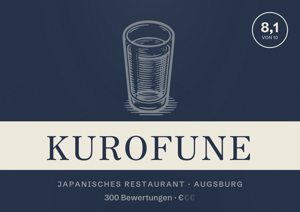 Illustriertes Poster von Kurofune, Japanisches Restaurant in Augsburg: Bewertung 8,1 von 10 aus 300 Bewertungen, Preisniveau €