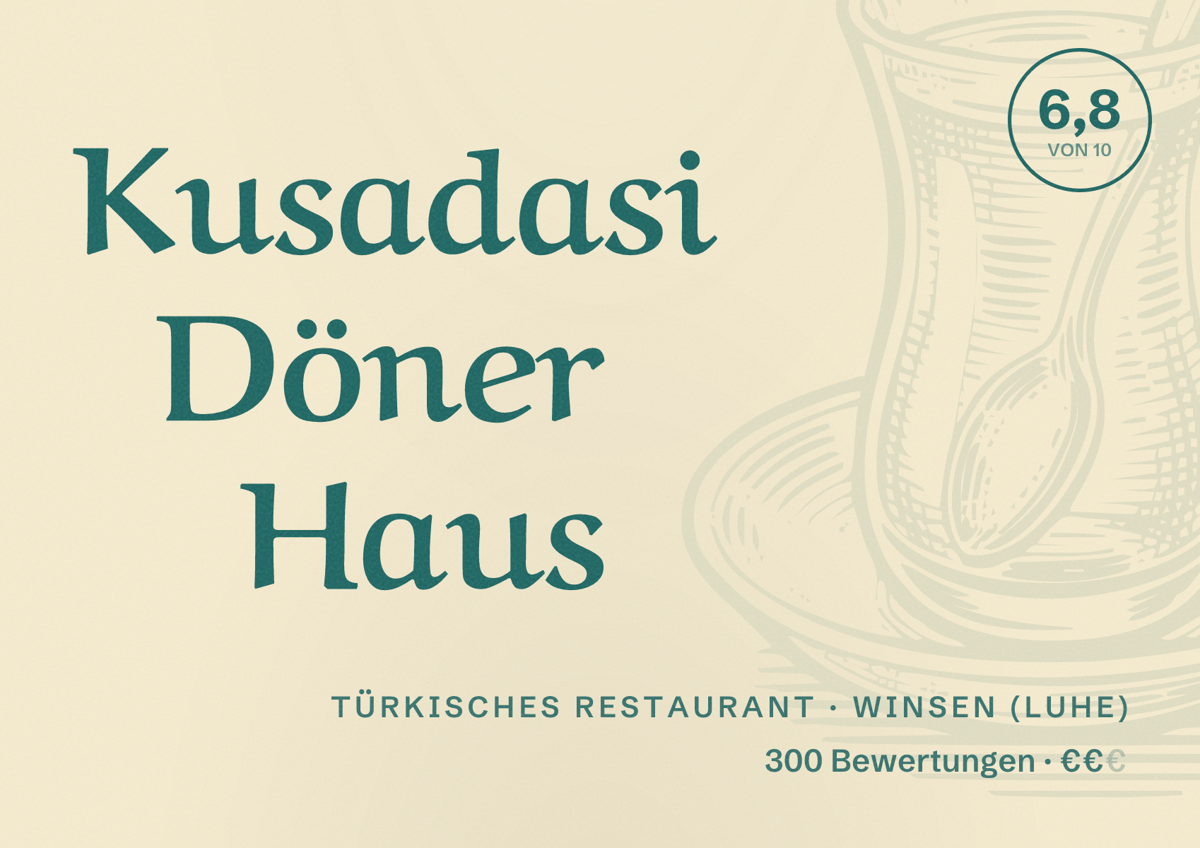 Illustriertes Poster von Kusadasi Döner Haus, Türkisches Restaurant in Winsen (Luhe): Bewertung 6,8 von 10 aus 300 Bewertungen, Preisniveau €€