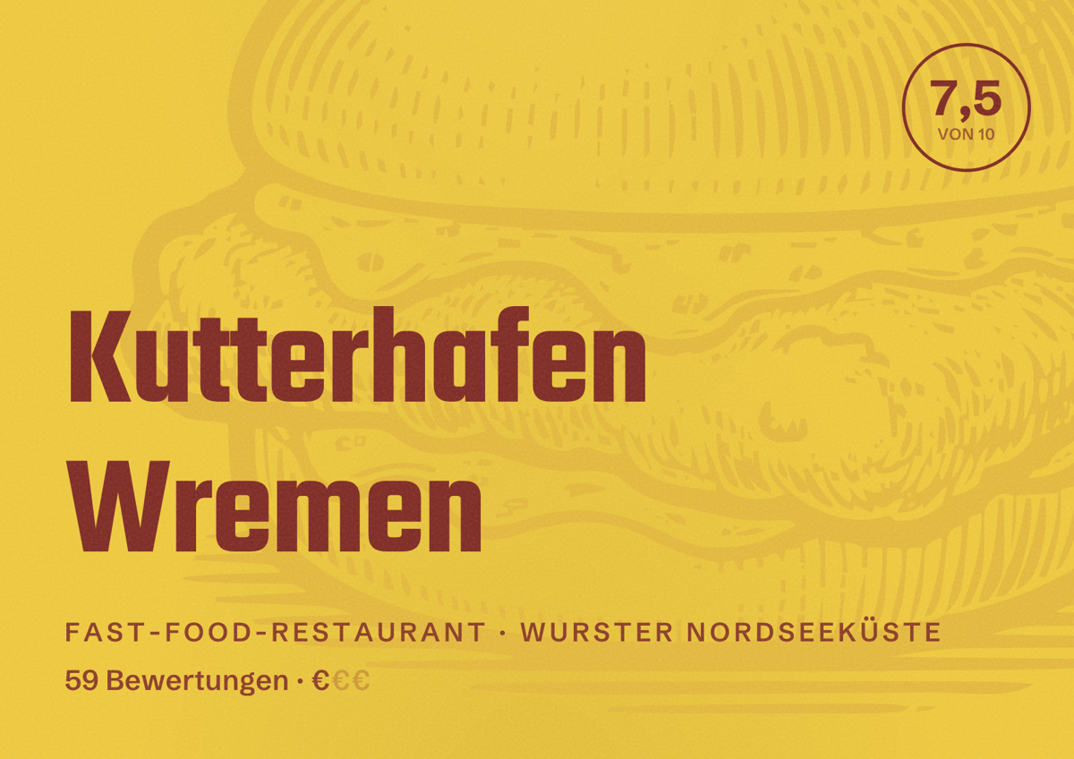 Illustriertes Poster von Kutterhafen Wremen, Fast-Food-Restaurant in Wurster Nordseeküste: Bewertung 7,5 von 10 aus 59 Bewertungen, Preisniveau €
