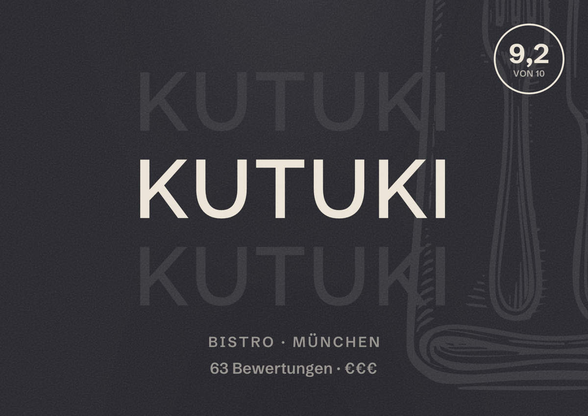 Illustriertes Poster von Kutuki, Bistro in München: Bewertung 9,2 von 10 aus 63 Bewertungen, Preisniveau €€€