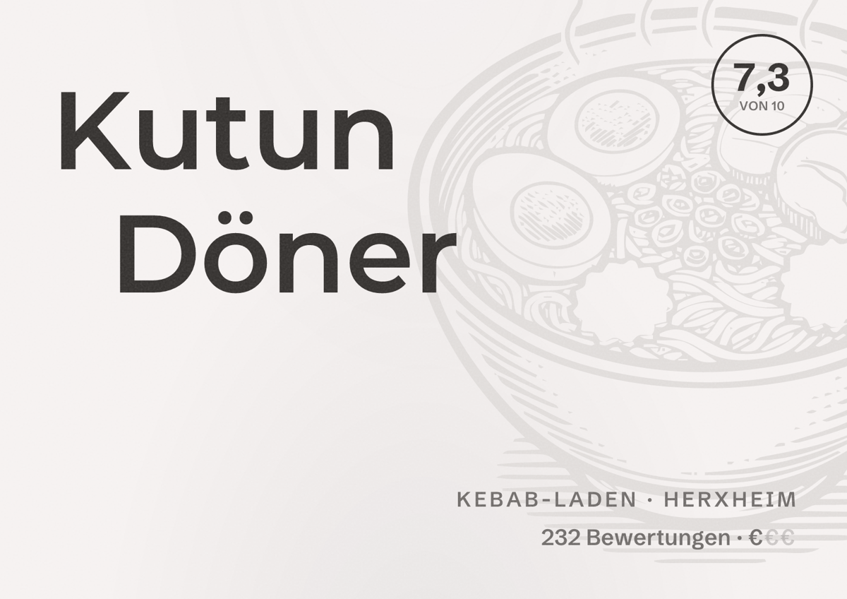 Illustriertes Poster von Kutun Döner, Kebab-Laden in Herxheim: Bewertung 7,3 von 10 aus 232 Bewertungen, Preisniveau €
