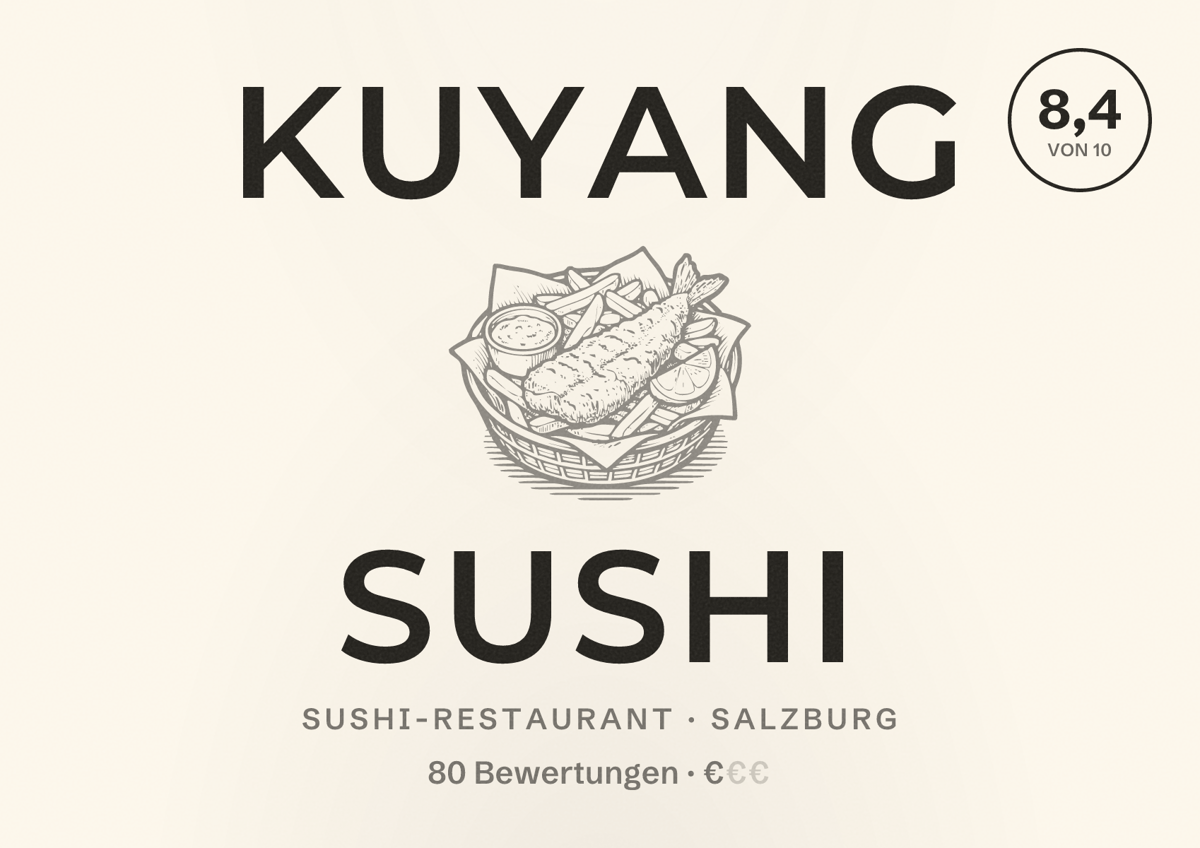 Illustriertes Poster von Kuyang Sushi, Sushi-Restaurant in Salzburg: Bewertung 8,4 von 10 aus 80 Bewertungen, Preisniveau €