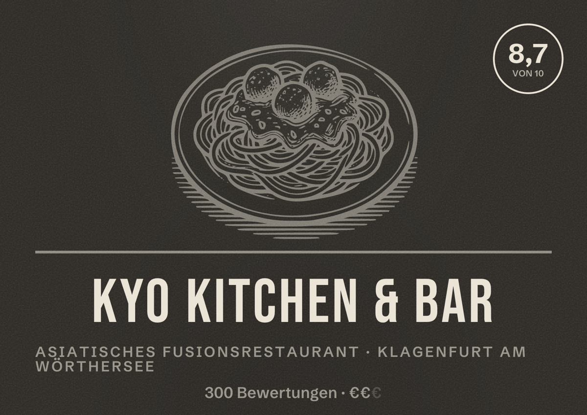 Illustriertes Poster von KYO KITCHEN & BAR, Asiatisches Fusionsrestaurant in Klagenfurt am Wörthersee: Bewertung 8,7 von 10 aus 300 Bewertungen, Preisniveau €€