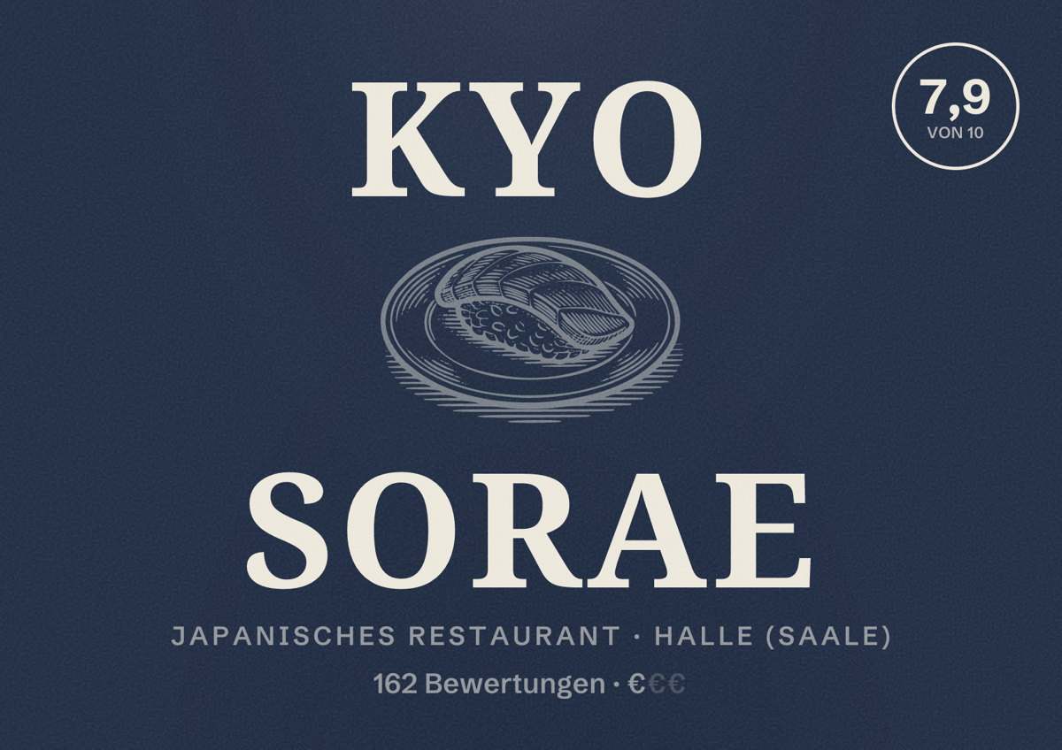 Illustriertes Poster von Kyo Sorae, Japanisches Restaurant in Halle (Saale): Bewertung 7,9 von 10 aus 162 Bewertungen, Preisniveau €