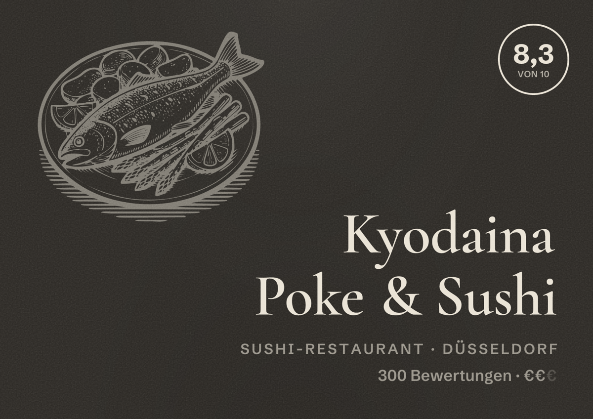 Illustriertes Poster von Kyodaina Poke & Sushi, Sushi-Restaurant in Düsseldorf: Bewertung 8,3 von 10 aus 300 Bewertungen, Preisniveau €€