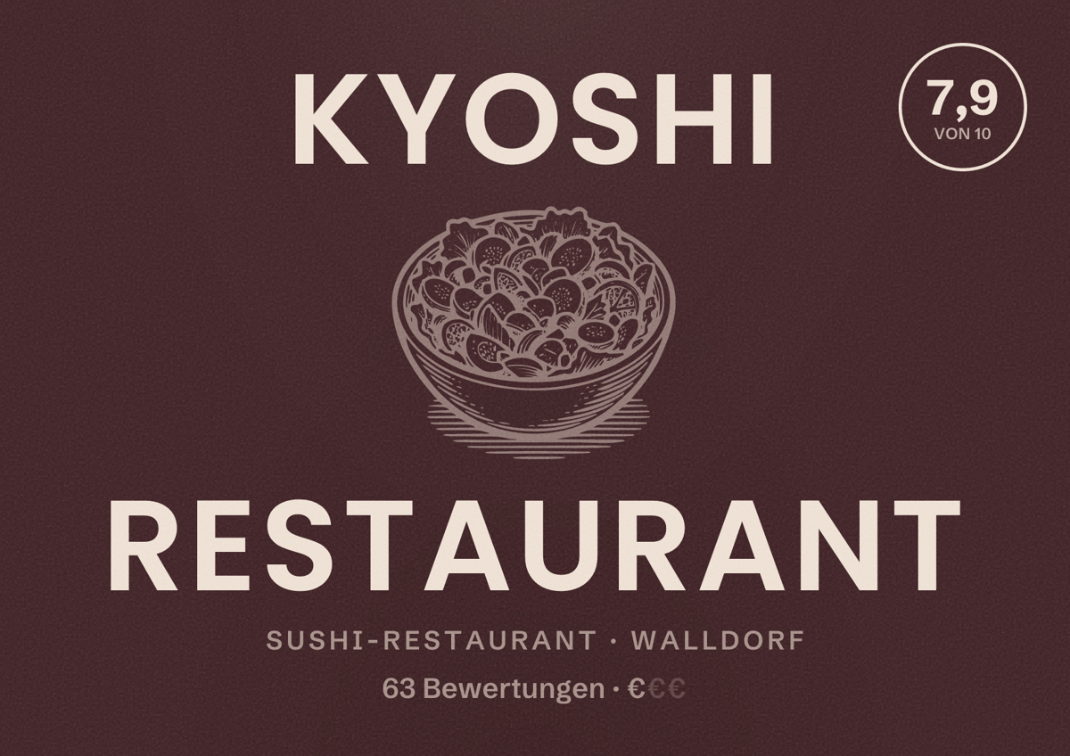 Illustriertes Poster von Kyoshi Restaurant, Sushi-Restaurant in Walldorf: Bewertung 7,9 von 10 aus 63 Bewertungen, Preisniveau €