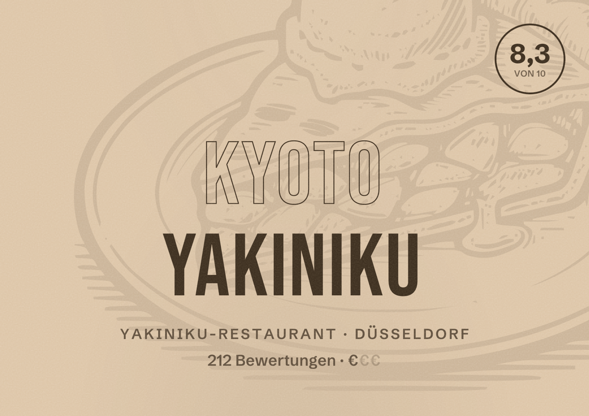 Illustriertes Poster von Kyoto Yakiniku, Yakiniku-Restaurant in Düsseldorf: Bewertung 8,3 von 10 aus 212 Bewertungen, Preisniveau €