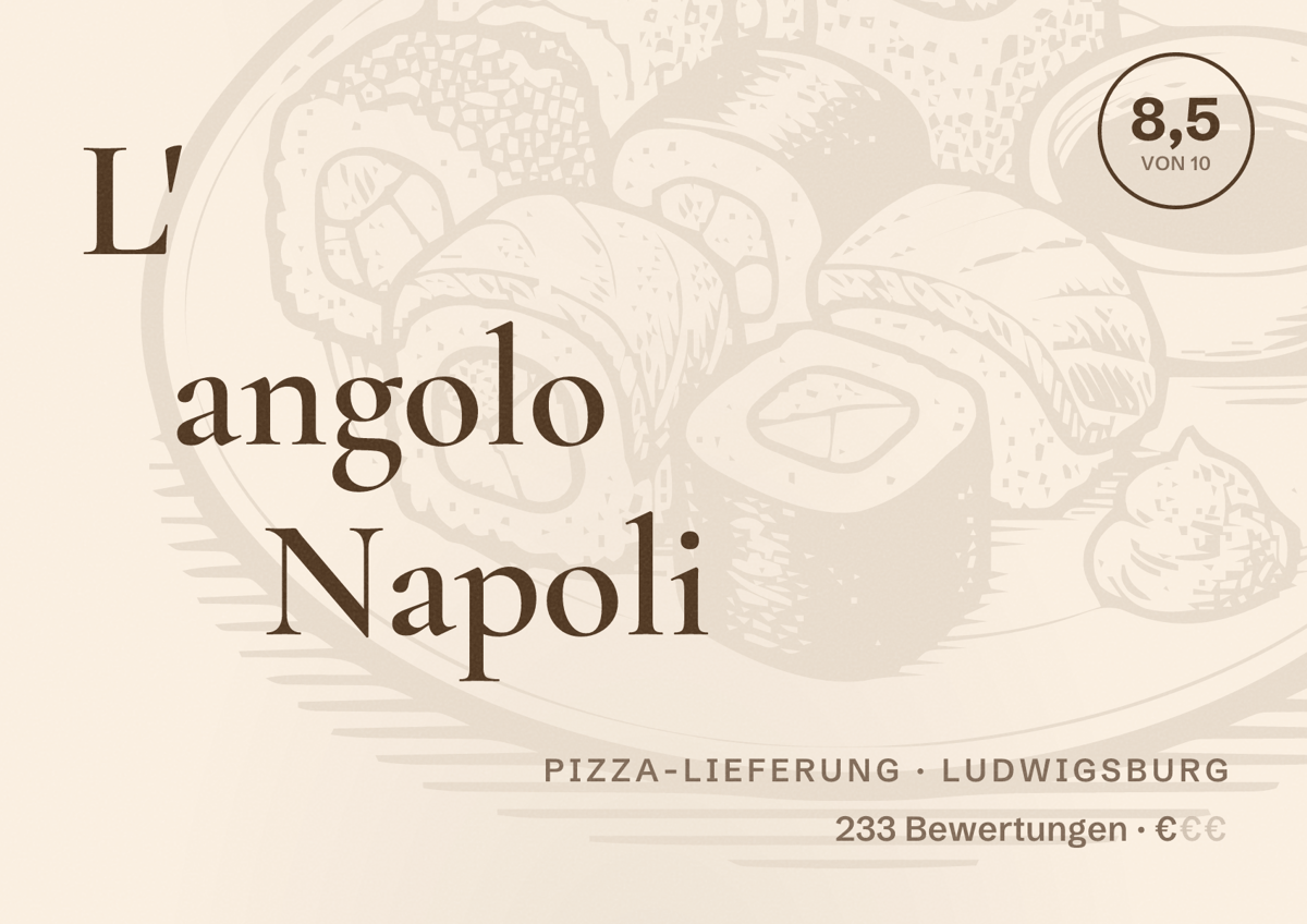 Illustriertes Poster von L' angolo Napoli, Pizza-Lieferung in Ludwigsburg: Bewertung 8,5 von 10 aus 233 Bewertungen, Preisniveau €