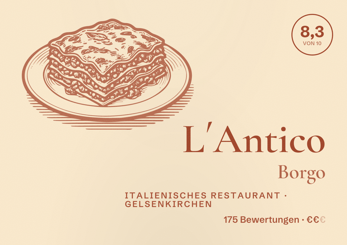 Illustriertes Poster von L´Antico Borgo, Italienisches Restaurant in Gelsenkirchen: Bewertung 8,3 von 10 aus 175 Bewertungen, Preisniveau €€