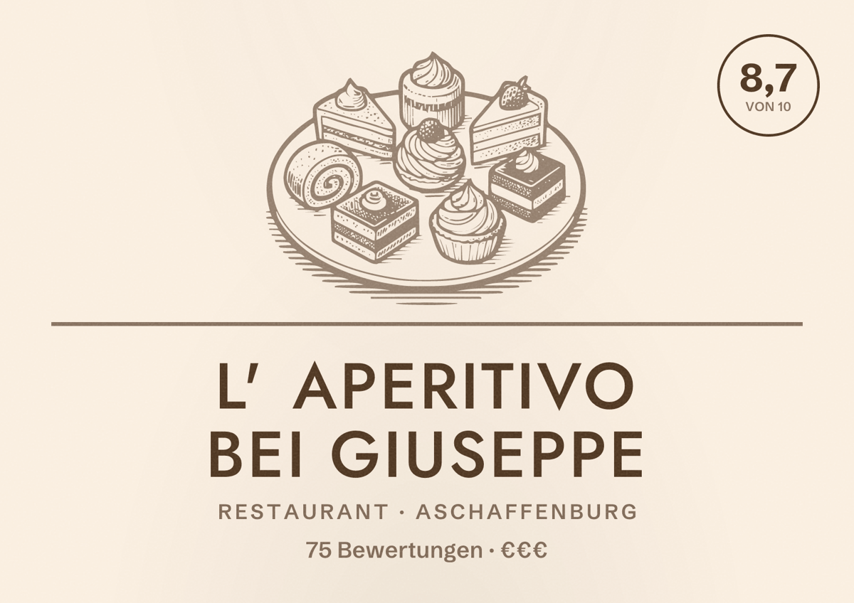 Illustriertes Poster von L' Aperitivo bei Giuseppe, Restaurant in Aschaffenburg: Bewertung 8,7 von 10 aus 75 Bewertungen, Preisniveau €€€