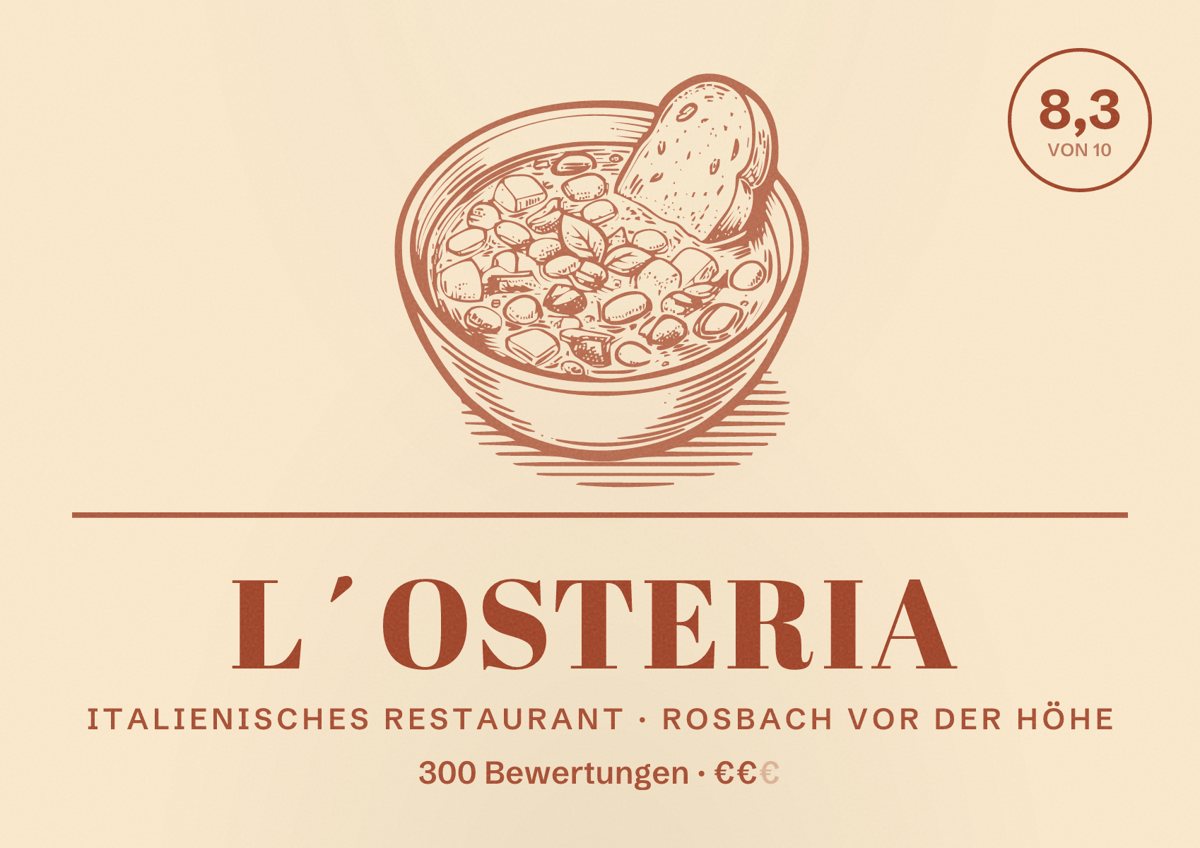 Illustriertes Poster von L´Osteria, Italienisches Restaurant in Rosbach vor der Höhe: Bewertung 8,3 von 10 aus 300 Bewertungen, Preisniveau €€