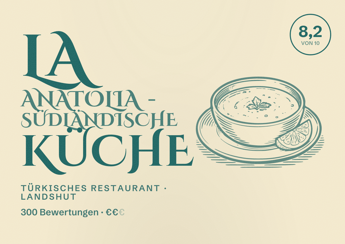 Illustriertes Poster von La Anatolia - Südländische Küche, Türkisches Restaurant in Landshut: Bewertung 8,2 von 10 aus 300 Bewertungen, Preisniveau €€