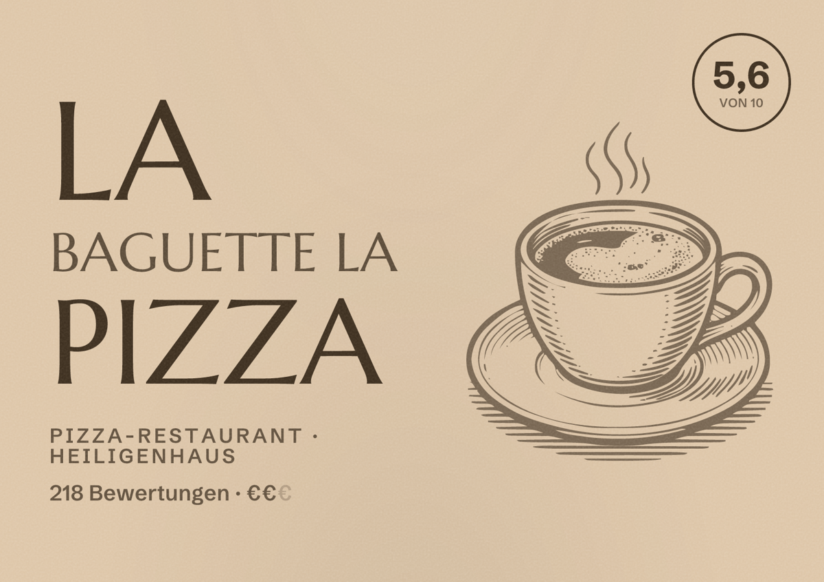 Illustriertes Poster von La Baguette La Pizza, Pizza-Restaurant in Heiligenhaus: Bewertung 5,6 von 10 aus 218 Bewertungen, Preisniveau €€