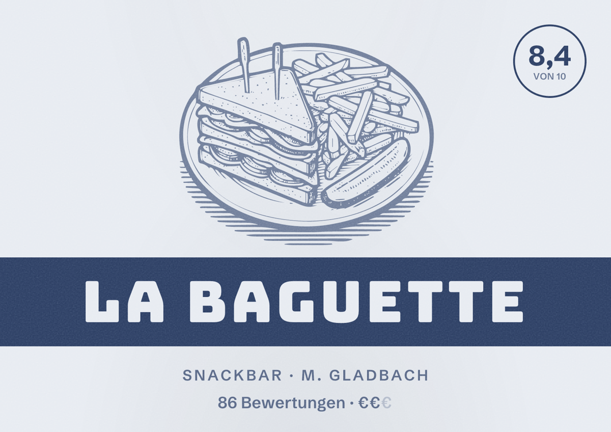 Illustriertes Poster von La Baguette, Snackbar in M. Gladbach: Bewertung 8,4 von 10 aus 86 Bewertungen, Preisniveau €€