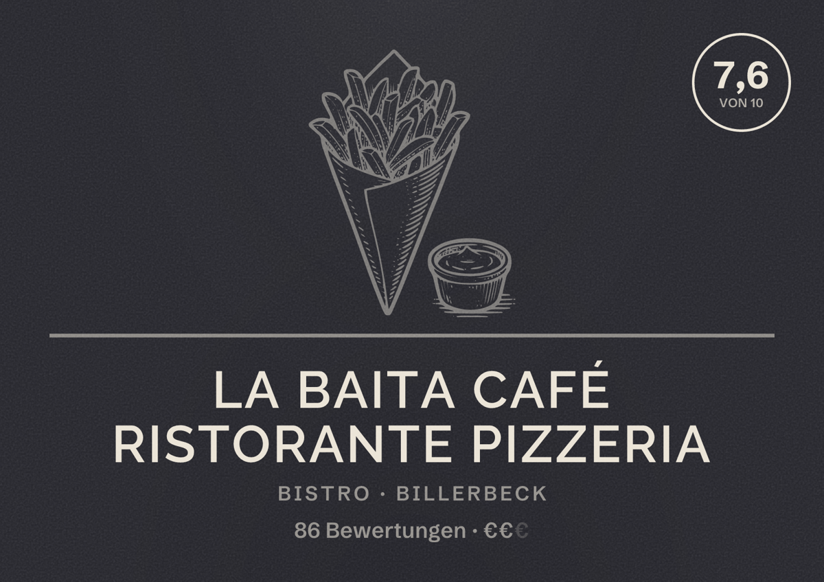 Illustriertes Poster von La Baita Café Ristorante Pizzeria, Bistro in Billerbeck: Bewertung 7,6 von 10 aus 86 Bewertungen, Preisniveau €€