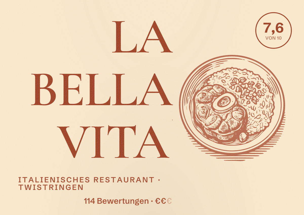 Illustriertes Poster von LA BELLA VITA, Italienisches Restaurant in Twistringen: Bewertung 7,6 von 10 aus 114 Bewertungen, Preisniveau €€