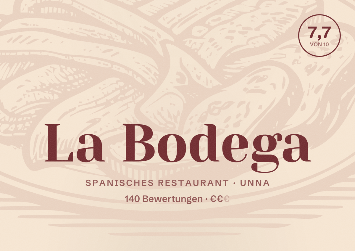Illustriertes Poster von La Bodega, Spanisches Restaurant in Unna: Bewertung 7,7 von 10 aus 140 Bewertungen, Preisniveau €€