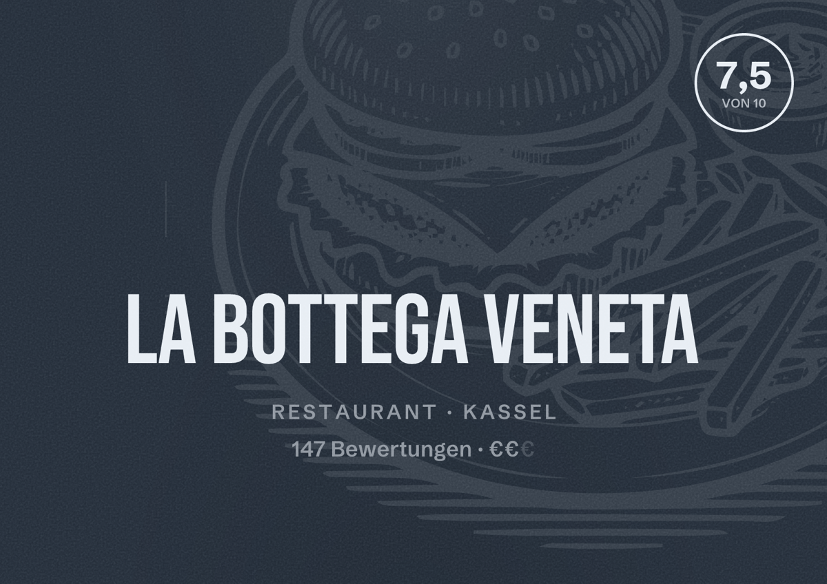 Illustriertes Poster von La Bottega Veneta, Restaurant in Kassel: Bewertung 7,5 von 10 aus 147 Bewertungen, Preisniveau €€