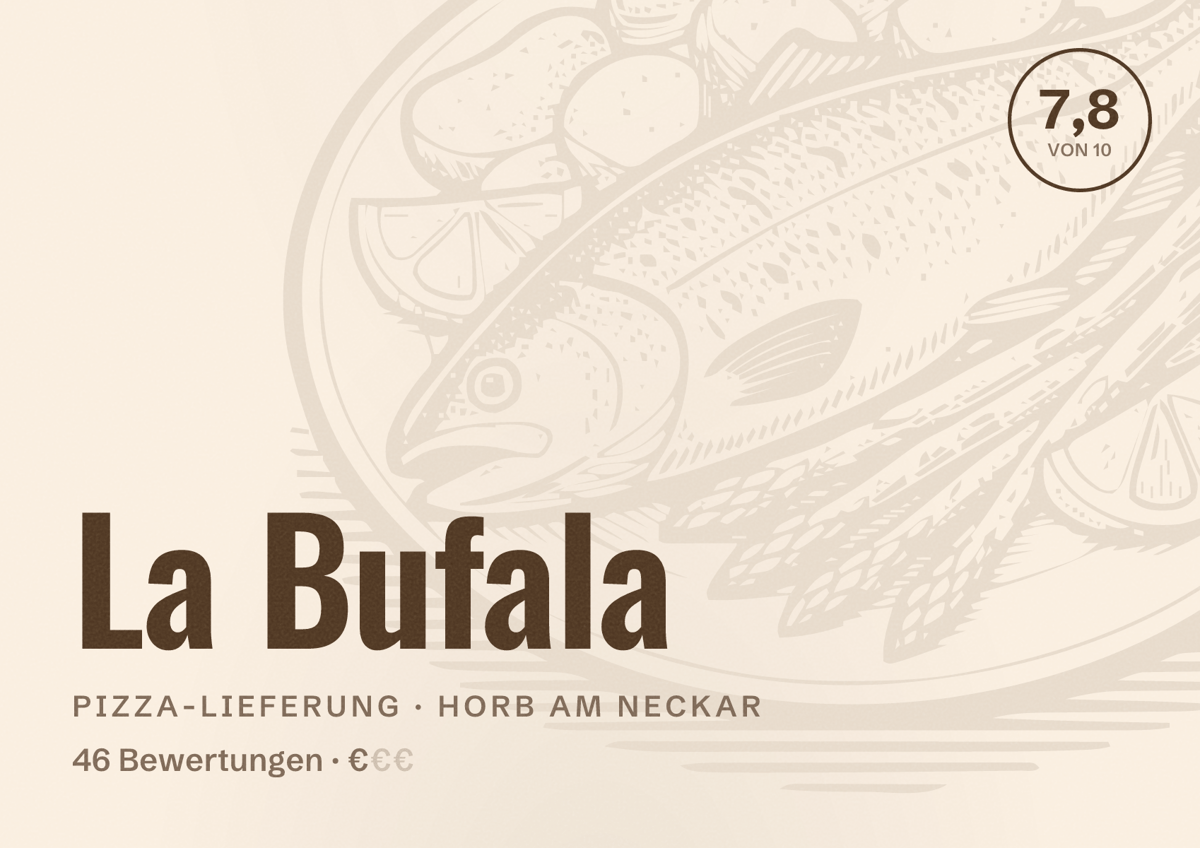 Illustriertes Poster von La Bufala, Pizza-Lieferung in Horb am Neckar: Bewertung 7,8 von 10 aus 46 Bewertungen, Preisniveau €
