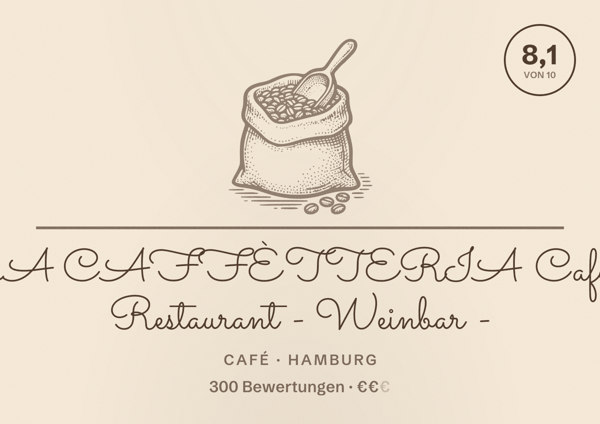 Illustriertes Poster von LA CAFFÈTTERIA Café - Restaurant - Weinbar -, Café in Hamburg: Bewertung 8,1 von 10 aus 300 Bewertungen, Preisniveau €€