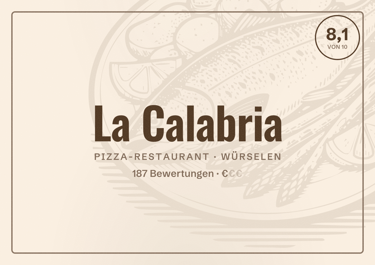 Illustriertes Poster von La Calabria, Pizza-Restaurant in Würselen: Bewertung 8,1 von 10 aus 187 Bewertungen, Preisniveau €