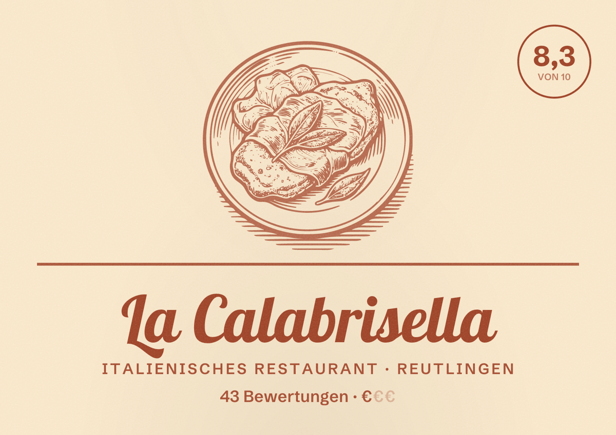 Illustriertes Poster von La Calabrisella, Italienisches Restaurant in Reutlingen: Bewertung 8,3 von 10 aus 43 Bewertungen, Preisniveau €