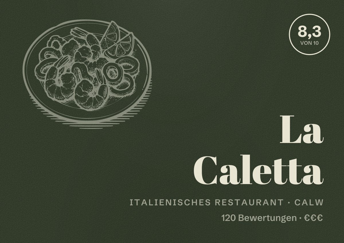 Illustriertes Poster von La Caletta, Italienisches Restaurant in Calw: Bewertung 8,3 von 10 aus 120 Bewertungen, Preisniveau €€€