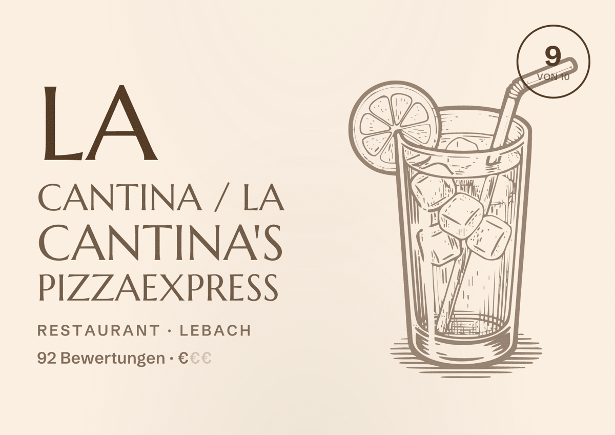 Illustriertes Poster von la cantina / la cantina's PizzaExpress, Restaurant in Lebach: Bewertung 9 von 10 aus 92 Bewertungen, Preisniveau €
