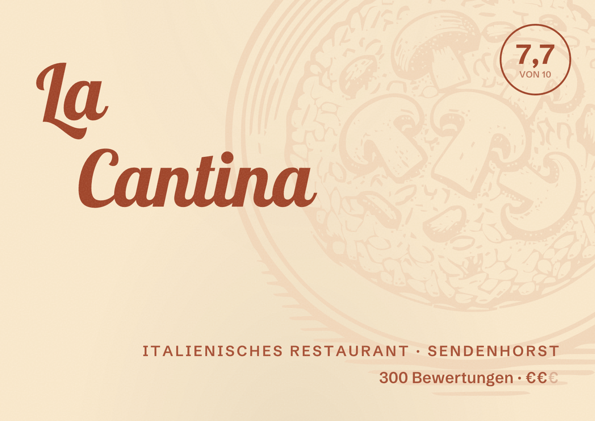 Illustriertes Poster von La Cantina, Italienisches Restaurant in Sendenhorst: Bewertung 7,7 von 10 aus 300 Bewertungen, Preisniveau €€