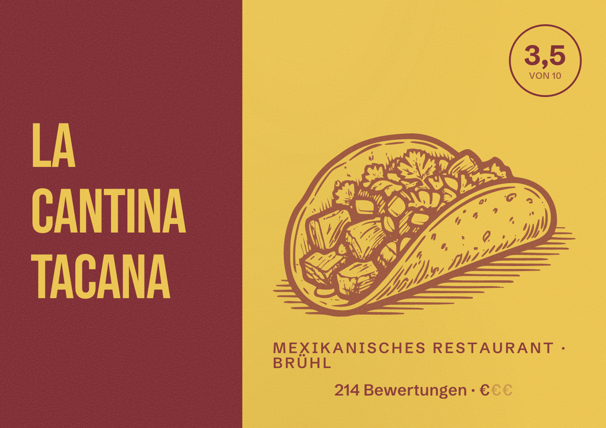 Illustriertes Poster von La Cantina Tacana, Mexikanisches Restaurant in Brühl: Bewertung 3,5 von 10 aus 214 Bewertungen, Preisniveau €